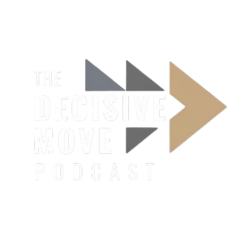 The Decisive Move Podcast Logo